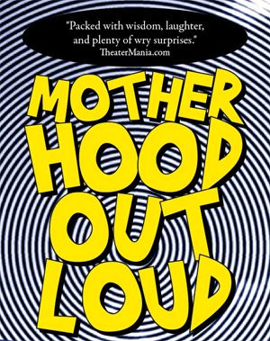 Motherhood Out Loud graphic